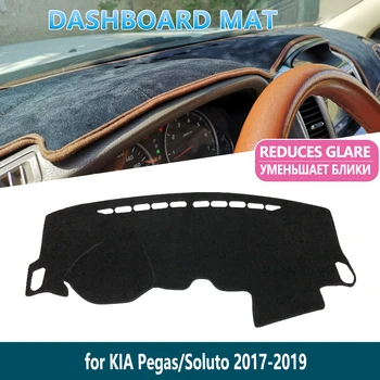 за KIA Pegas 2017 2018 2019 Soluto Anti-Slip Mat Таблото Mat Pad Cover вътрешен козирка Dash board автомобилни аксесоари